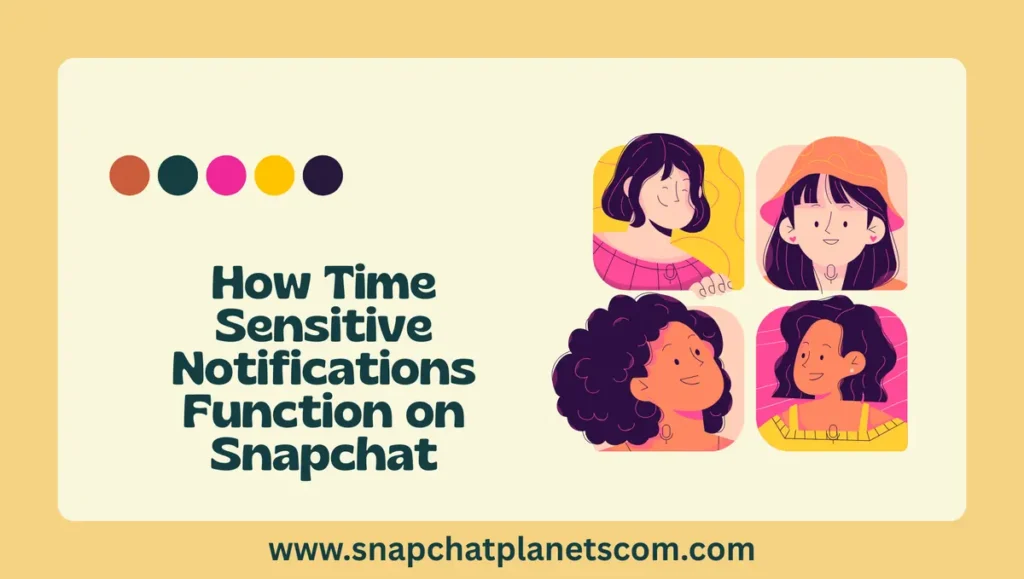 How Time Sensitive Notifications Function on Snapchat