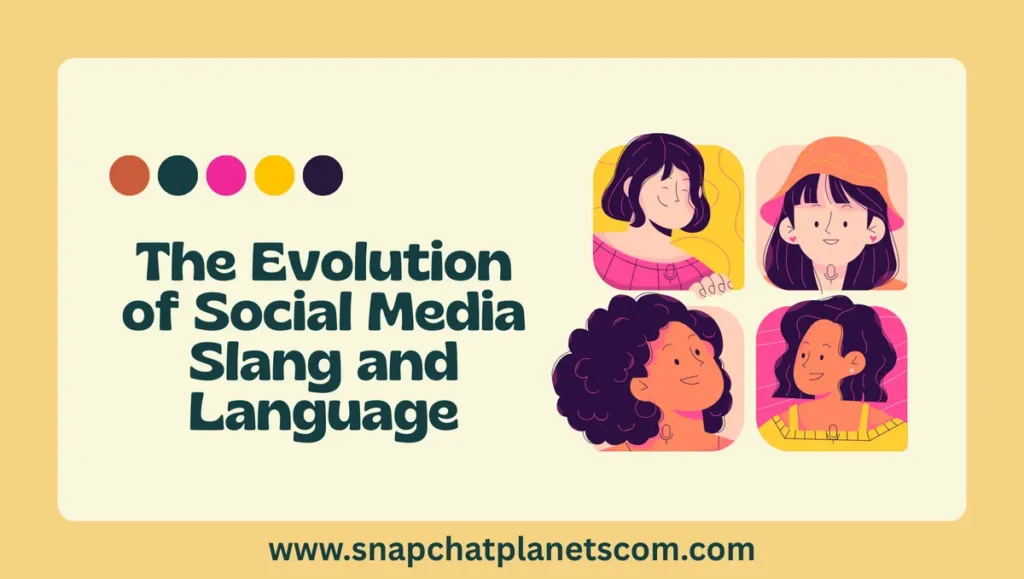 The Evolution of Social Media Slang and Language