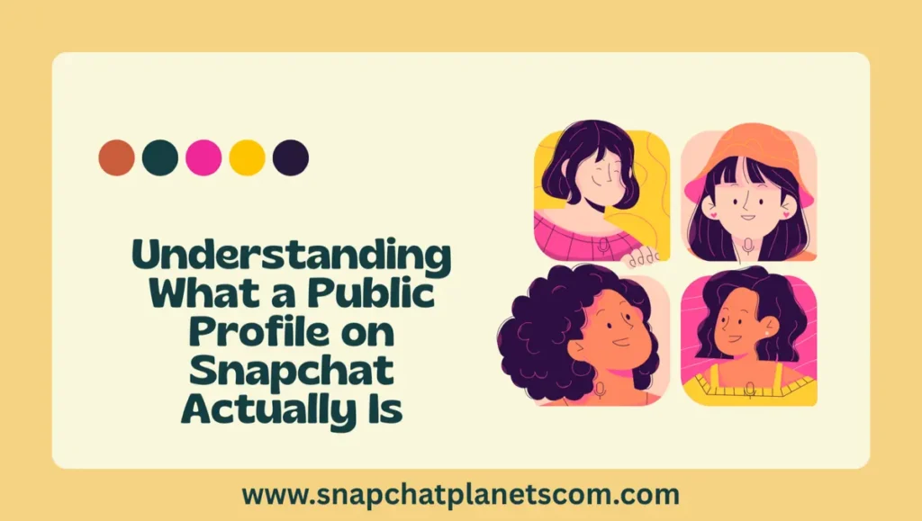 Understanding What a Public Profile on Snapchat