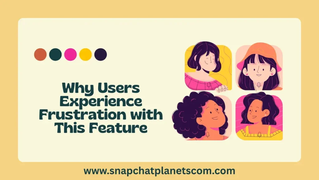 Why Users Experience Frustration with This Feature