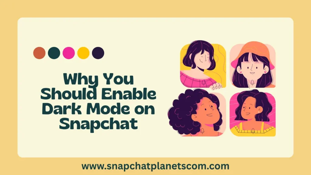 Why You Should Enable Dark Mode on Snapchat